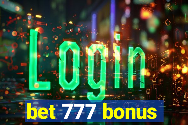 bet 777 bonus